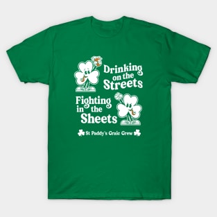 Drinking on the Streets - St Paddy's Day - Irish Shamrock T-Shirt